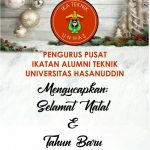 Selamat Merayakan Natal & Tahun Baru dari Pengurus DPP IKA Teknik UNHAS